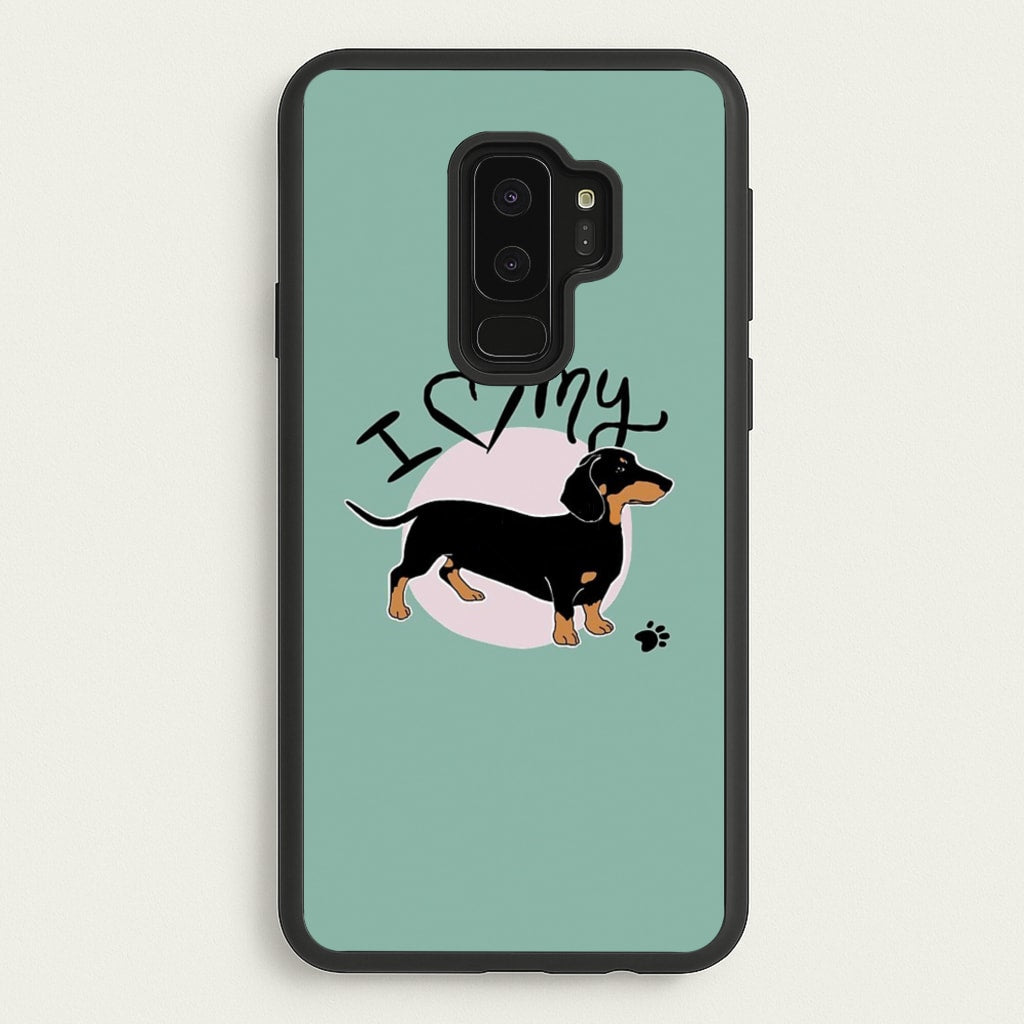 I Love My Dachshund - Phone Case for Galaxy S9 Plus