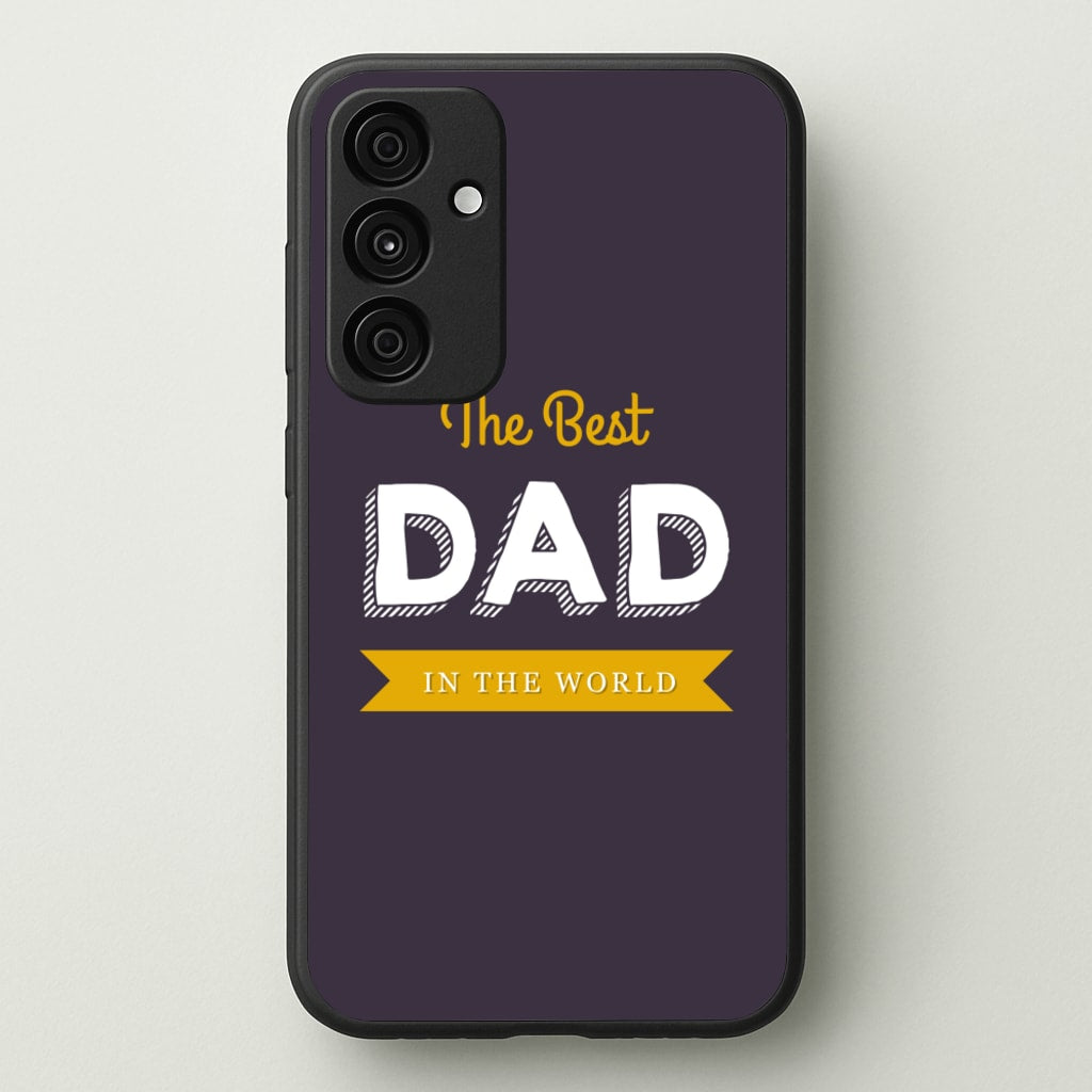 Best Dad In The World - Christmas Phone Case for Galaxy A55