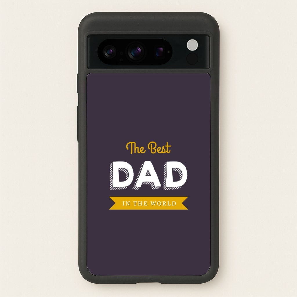 Best Dad In The World - Christmas Phone Case for Google Pixel 8 Pro