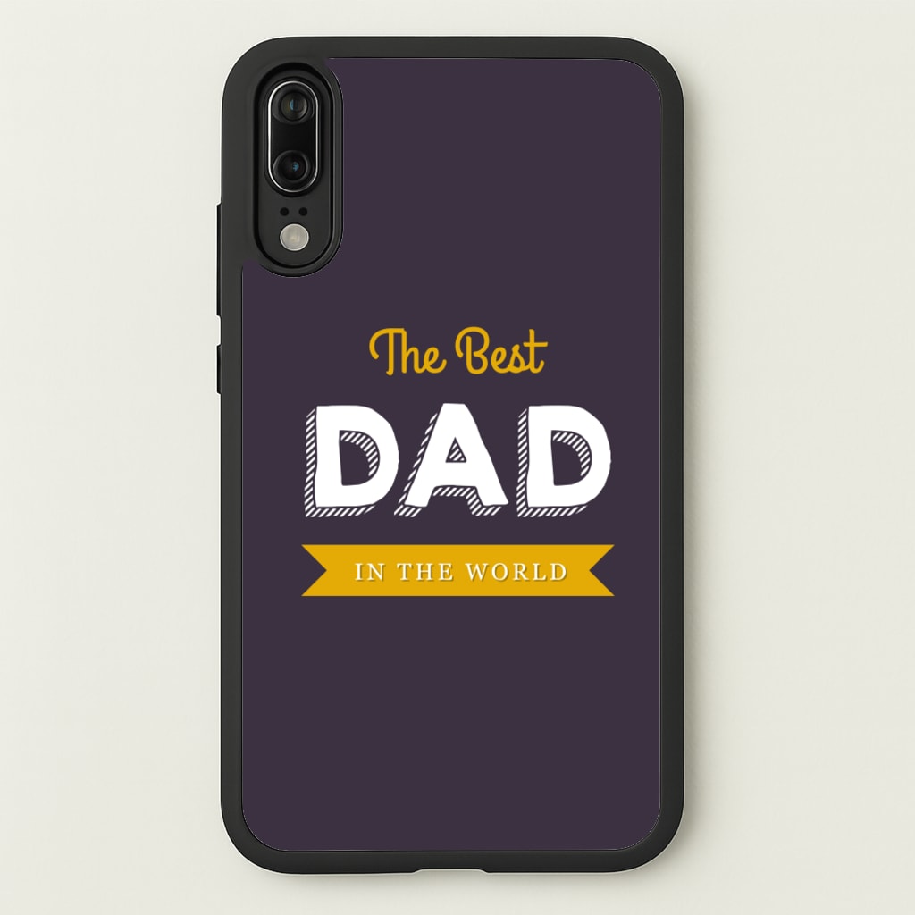 Best Dad In The World - Christmas Phone Case for Huawei P20