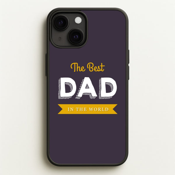 Best Dad In The World - Christmas Phone Case for iPhone 13