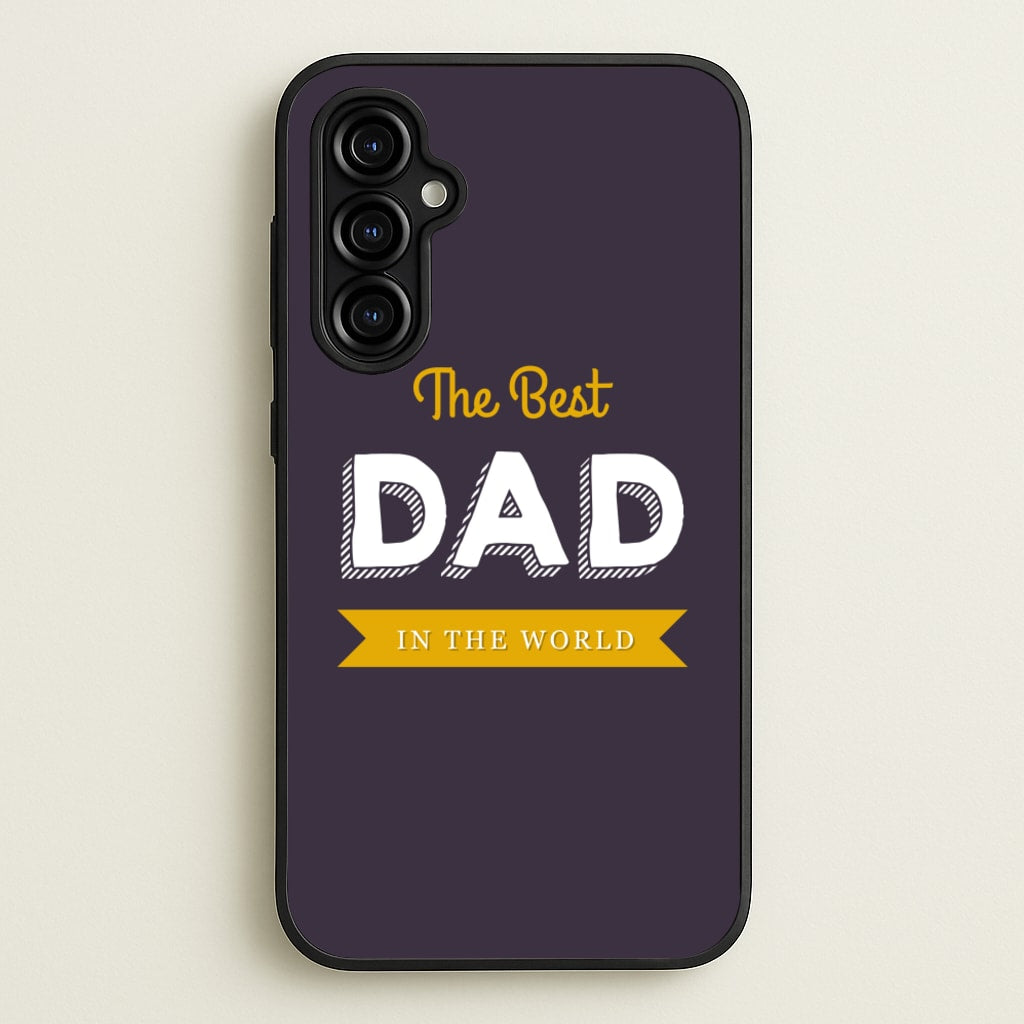 Best Dad In The World - Christmas Phone Case for Galaxy A54