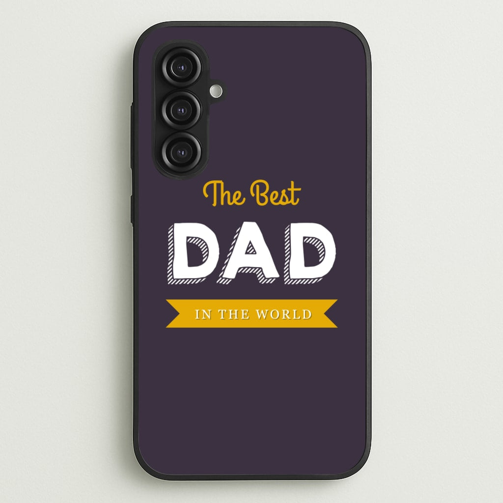 Best Dad In The World - Christmas Phone Case for Galaxy S23FE