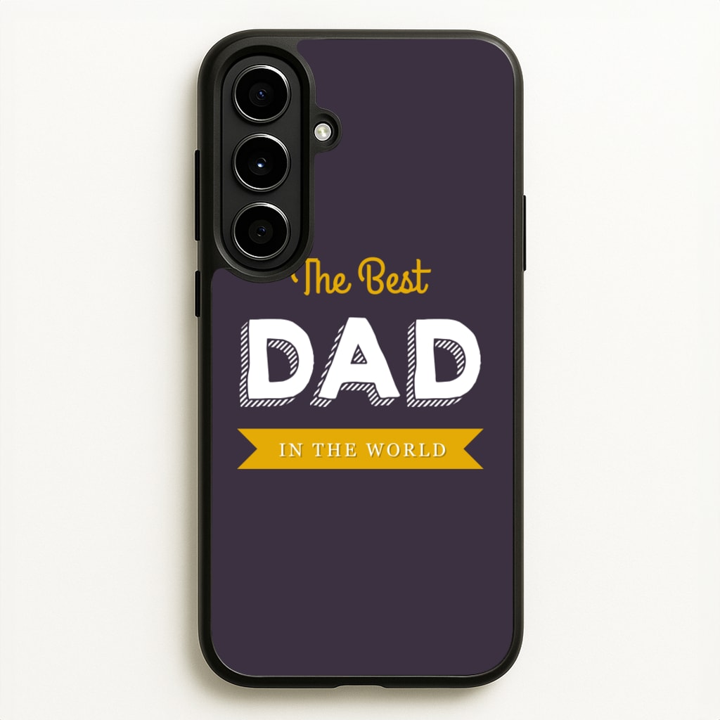 Best Dad In The World - Christmas Phone Case for Galaxy A56