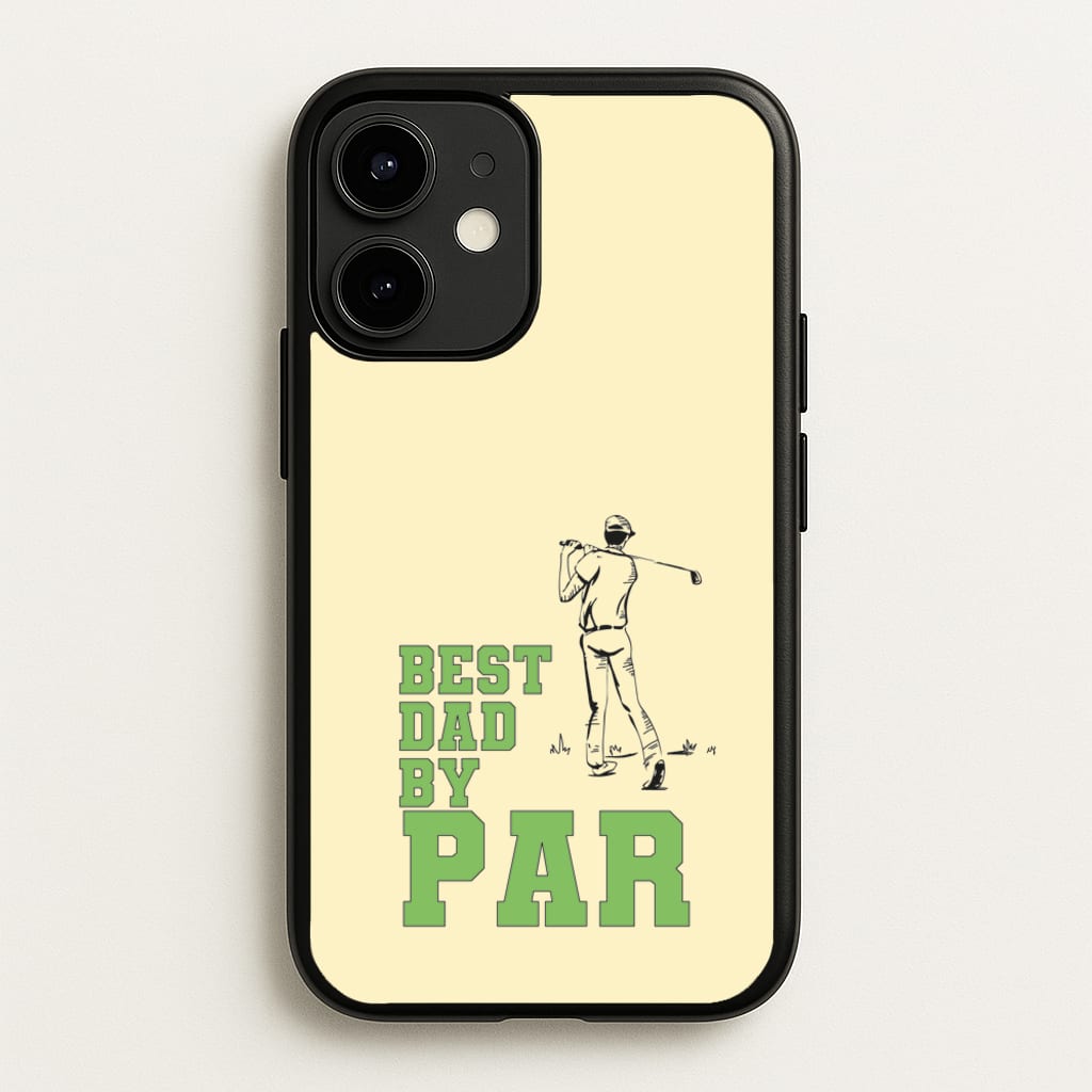 Best Dad By Par - Fathers Day - Father's Day Phone Case for iPhone 12 Mini