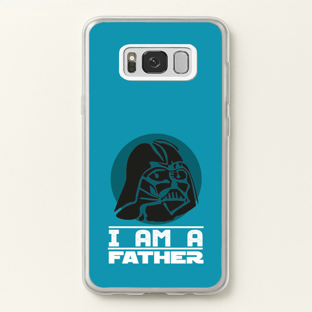 I Am Your Father - Fathers Day - Father's Day Phone Case for Galaxy S8