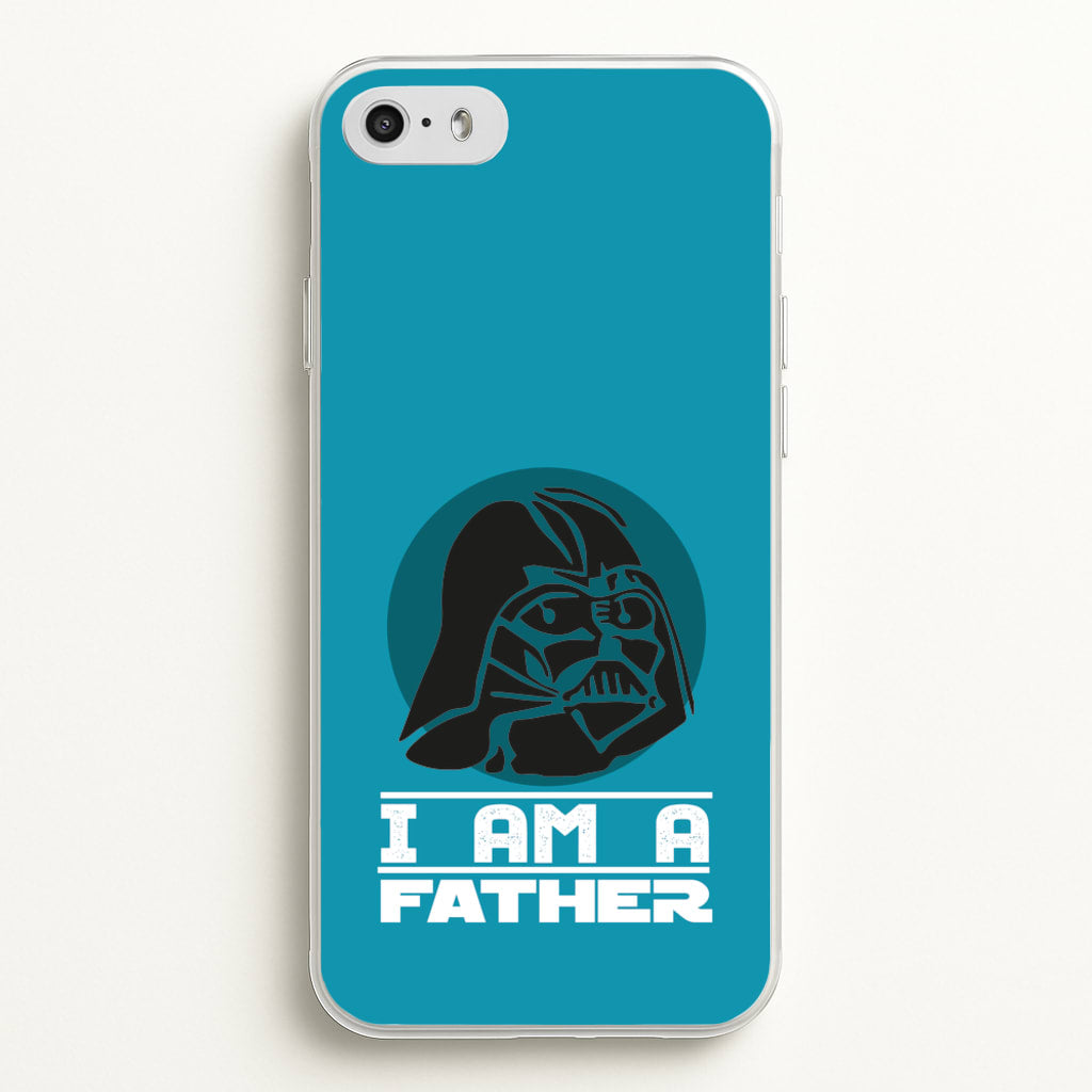 I Am Your Father - Fathers Day - Father's Day Phone Case for iPhone 5 / 5s / SE 2016