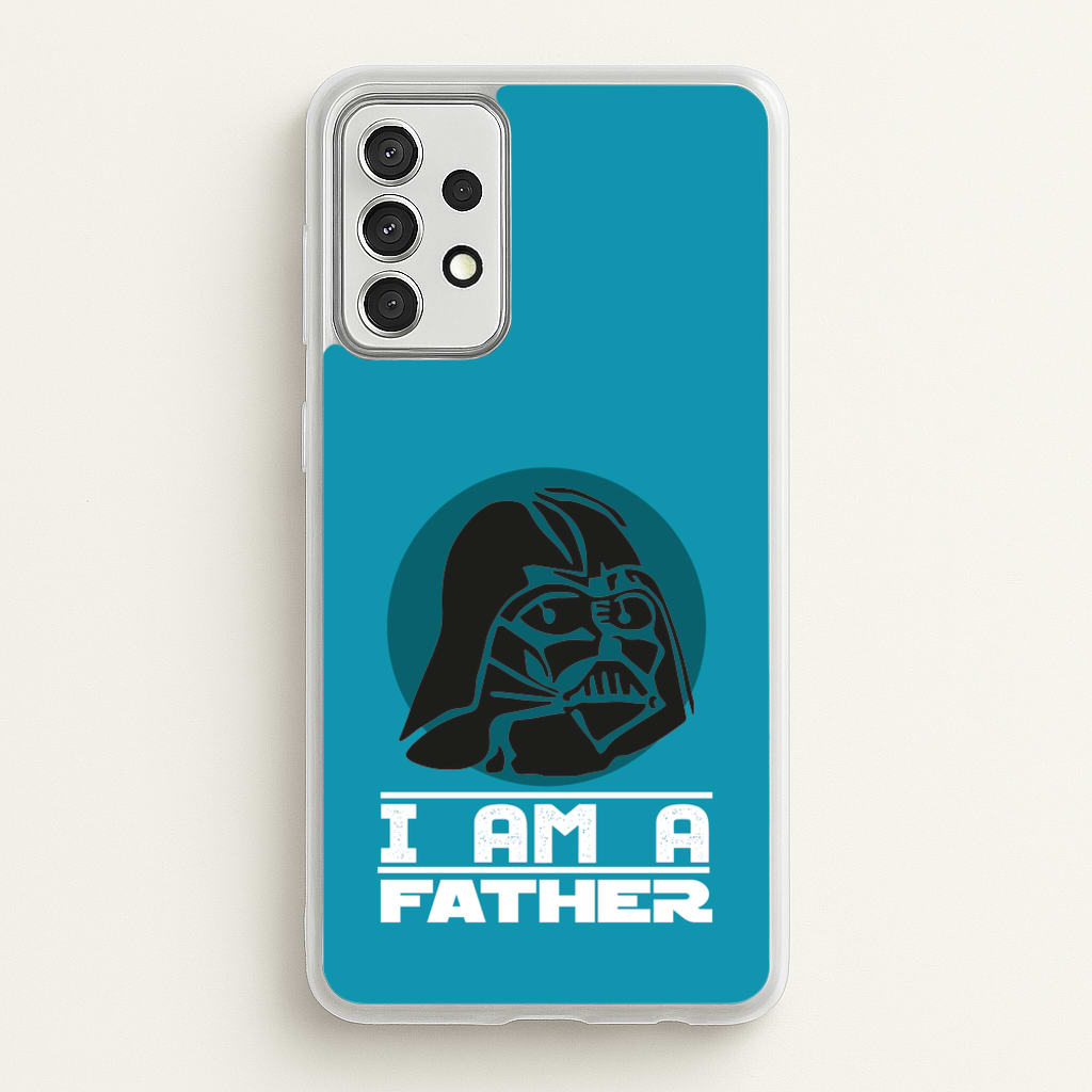 I Am Your Father - Fathers Day - Father's Day Phone Case for Galaxy A52 / A52s