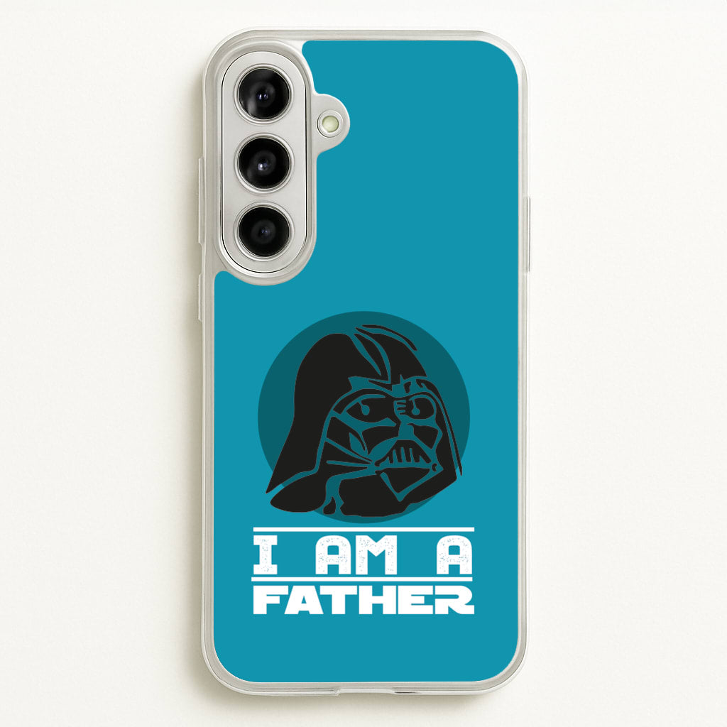I Am Your Father - Fathers Day - Father's Day Phone Case for Galaxy A56