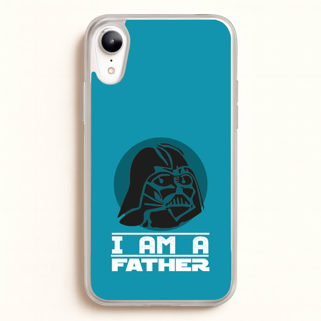 I Am Your Father - Fathers Day - Father's Day Phone Case for iPhone XR