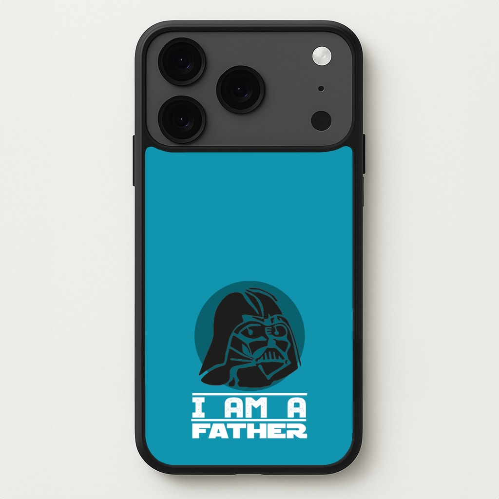 I Am Your Father - Fathers Day Phone Case for iPhone 17 Pro Max