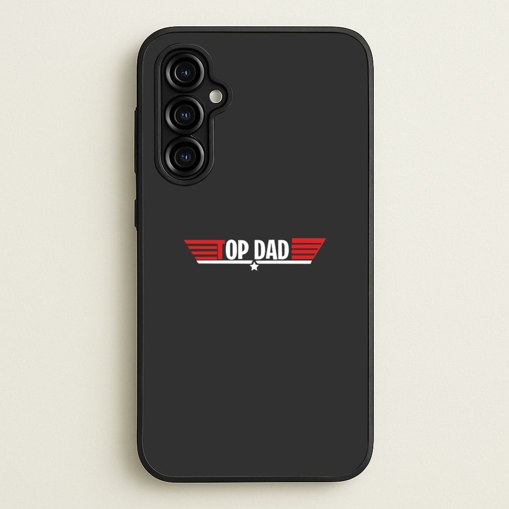 Top Dad- Fathers Day - Father's Day Phone Case for Galaxy A54