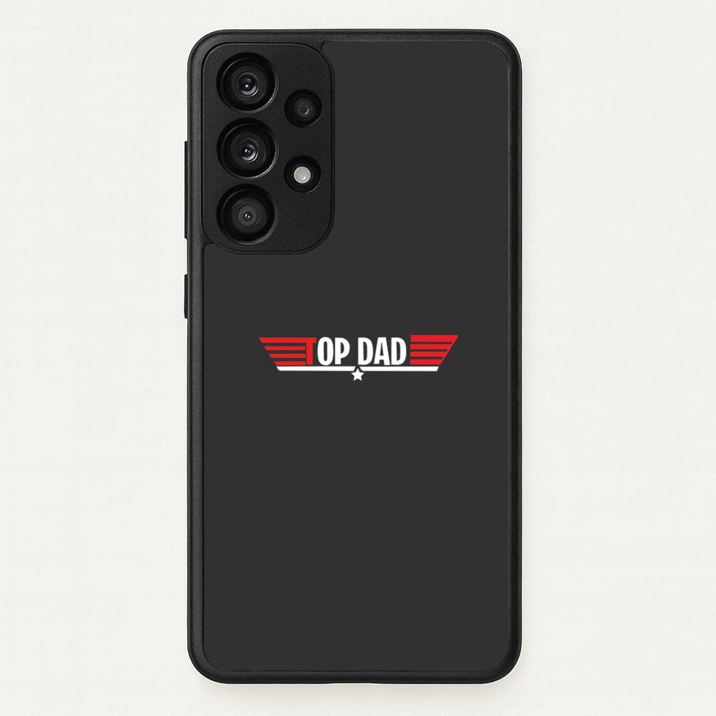 Top Dad- Fathers Day - Father's Day Phone Case for Galaxy A53