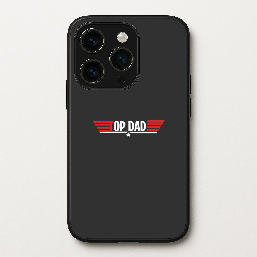Top Dad- Fathers Day - Father's Day Phone Case for iPhone 14 Pro