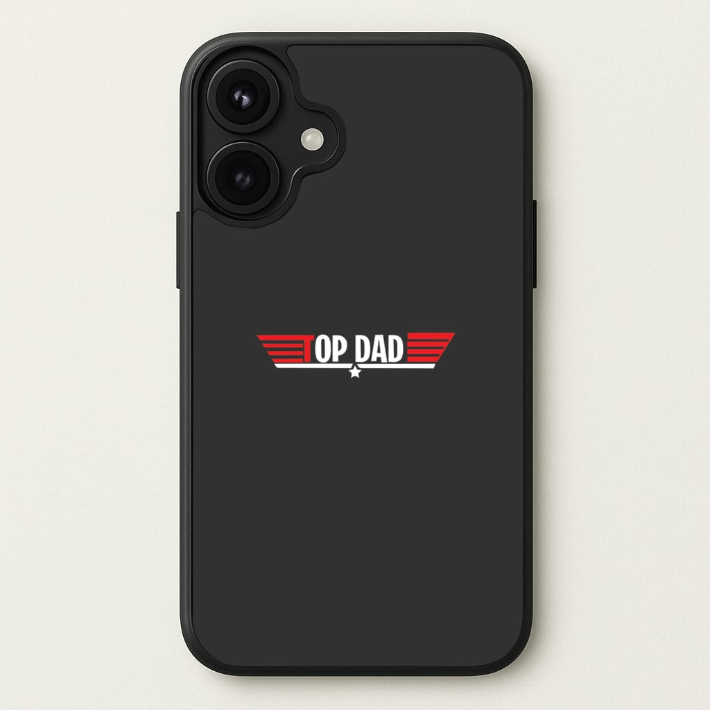Top Dad- Fathers Day Phone Case for iPhone 17