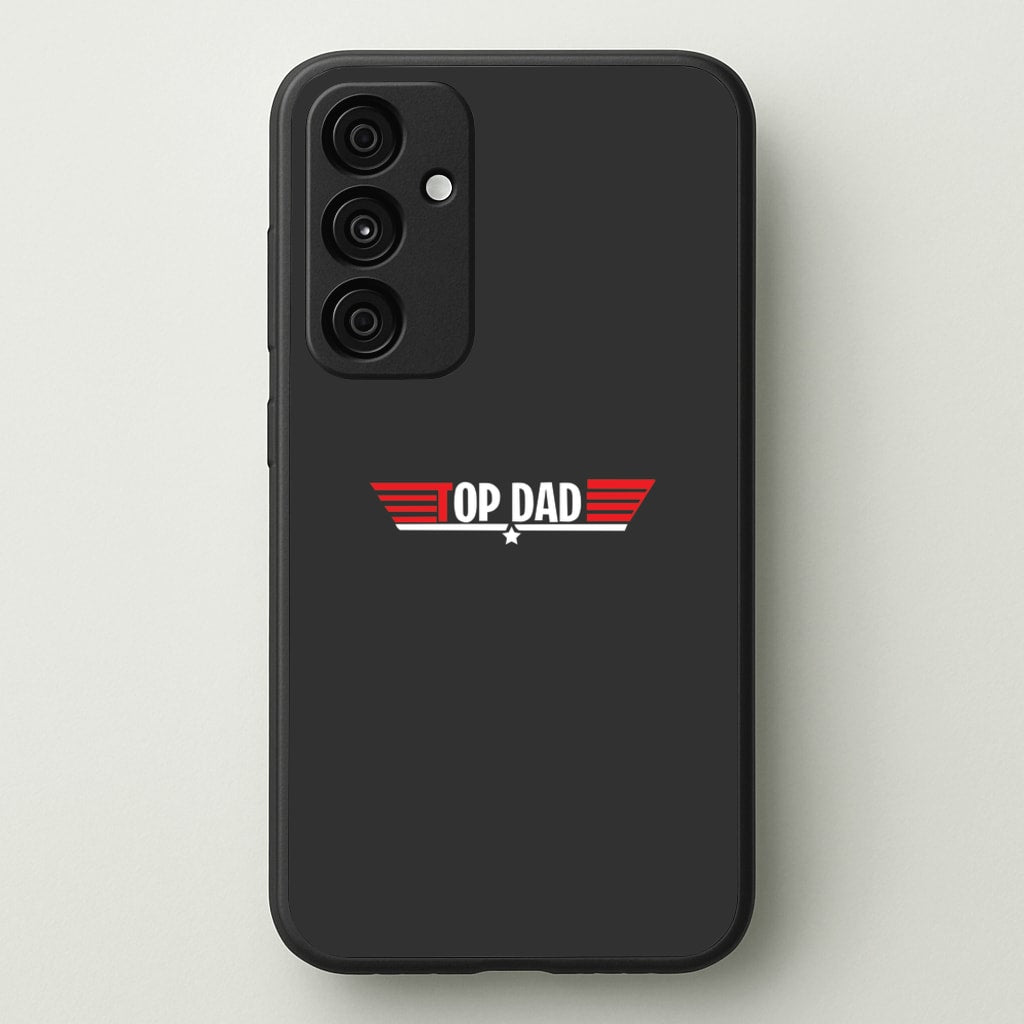 Top Dad- Fathers Day - Father's Day Phone Case for Galaxy A55