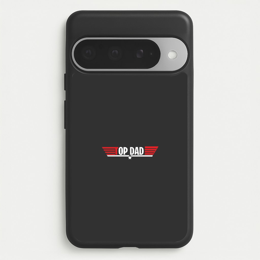 Top Dad- Fathers Day Phone Case for Google Pixel 10 Pro XL