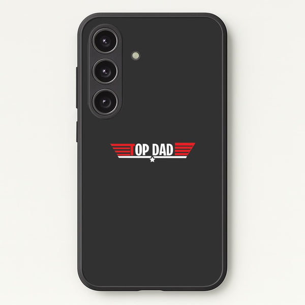Top Dad- Fathers Day - Father's Day Phone Case for Galaxy S25 Plus