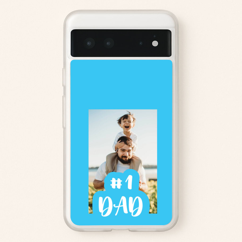 Hashtag 1 Dad - Personalised Father's Day - Father's Day Phone Case for Google Pixel 6