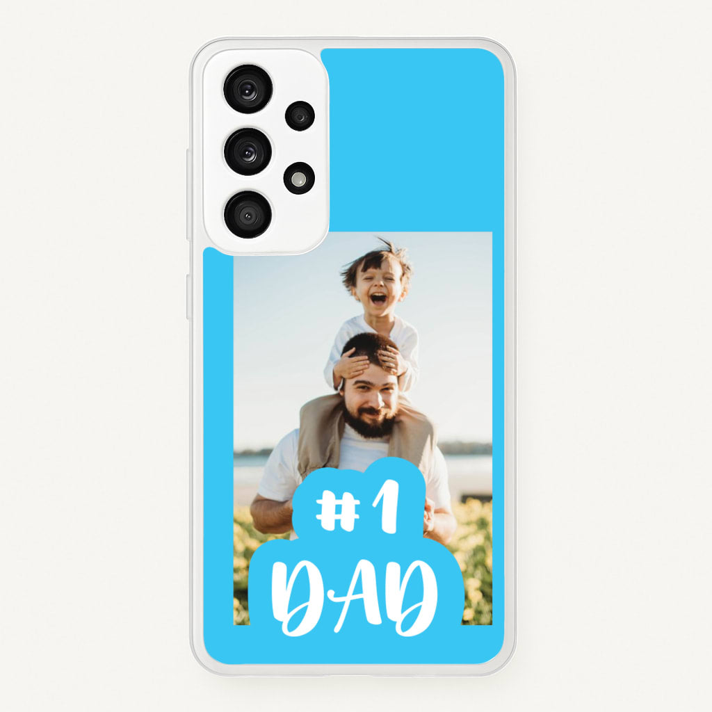 Hashtag 1 Dad - Personalised Father's Day - Father's Day Phone Case for Galaxy A53