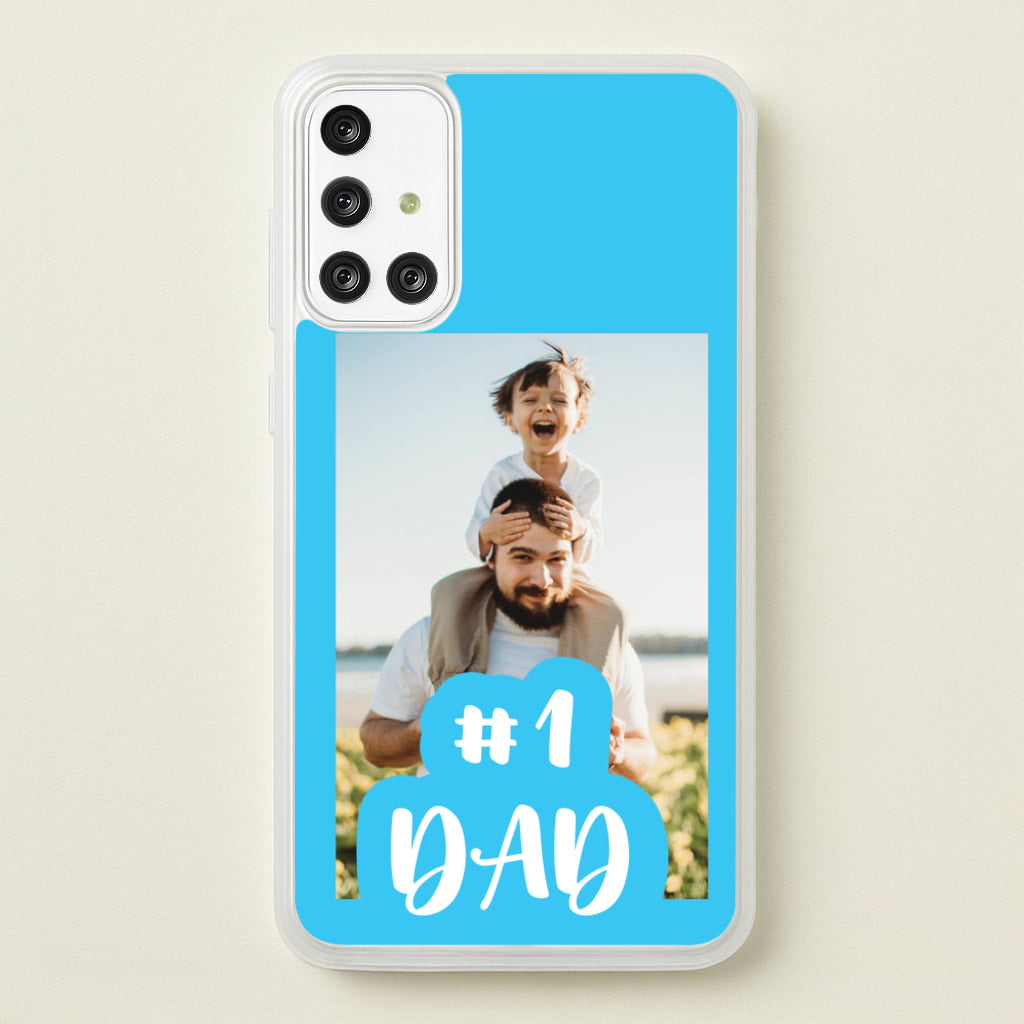 Hashtag 1 Dad - Personalised Father's Day - Father's Day Phone Case for Galaxy A71
