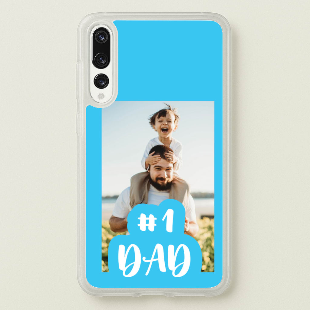 Hashtag 1 Dad - Personalised Father's Day - Father's Day Phone Case for Huawei P20 Pro