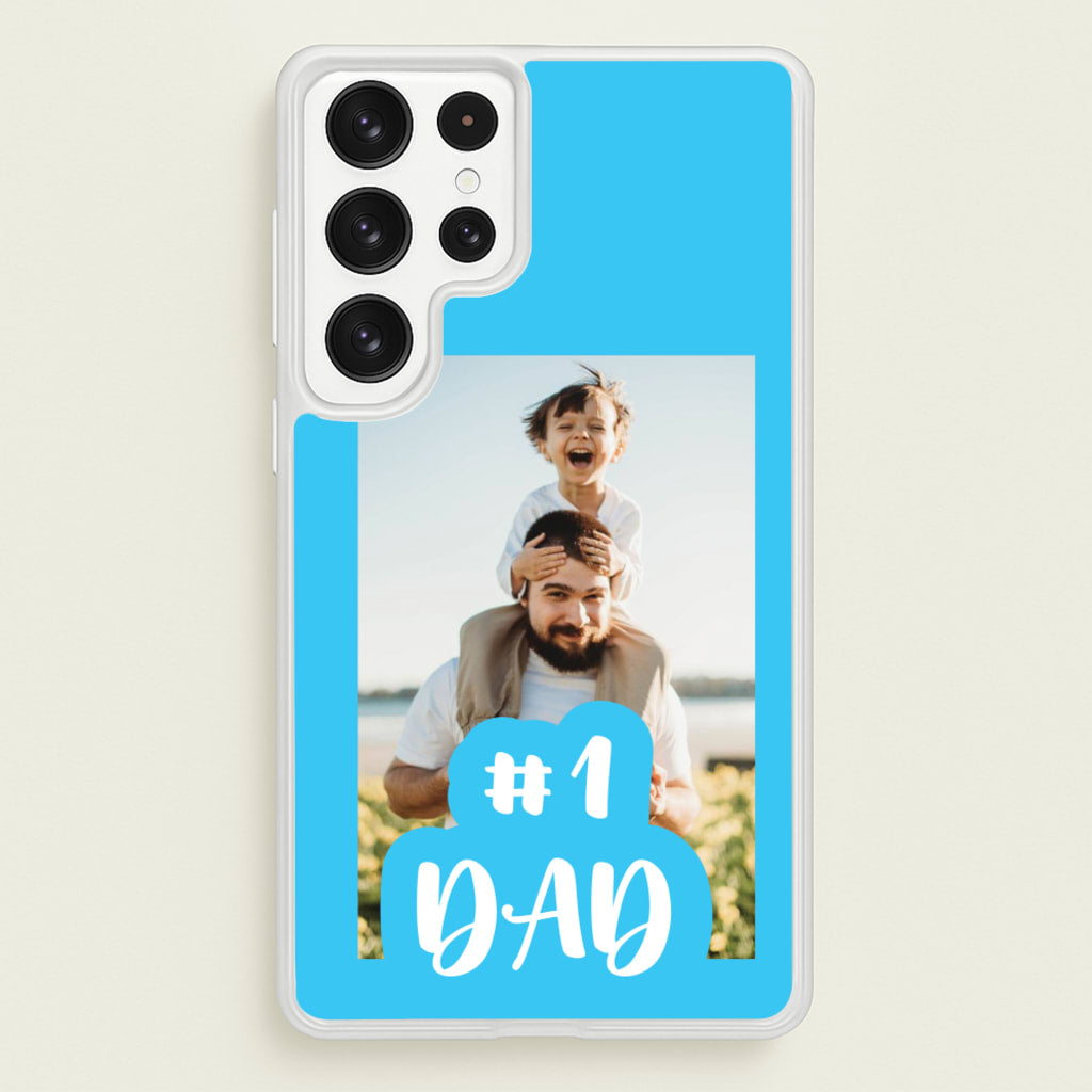 Hashtag 1 Dad - Personalised Father's Day - Father's Day Phone Case for Galaxy S22 Ultra