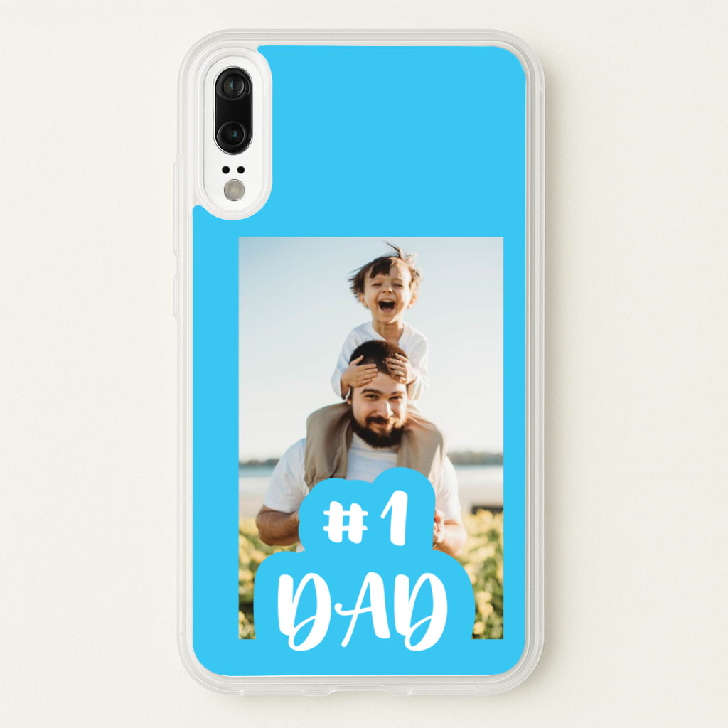 Hashtag 1 Dad - Personalised Father's Day - Father's Day Phone Case for Huawei P20