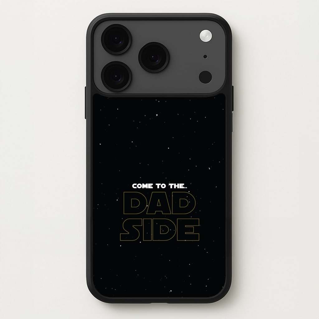 Come To The Dad Side - Personalised Father's Day Phone Case for iPhone 17 Pro Max