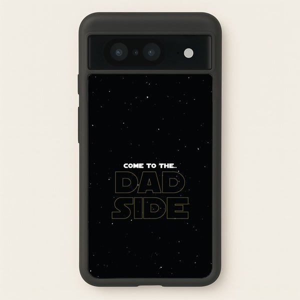 Come To The Dad Side - Personalised Father's Day - Father's Day Phone Case for Google Pixel 8
