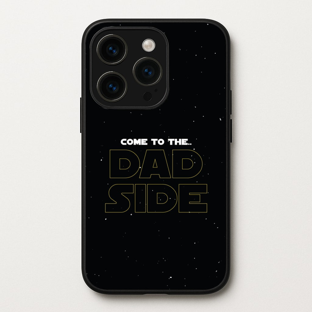 Come To The Dad Side - Personalised Father's Day - Father's Day Phone Case for iPhone 14 Pro