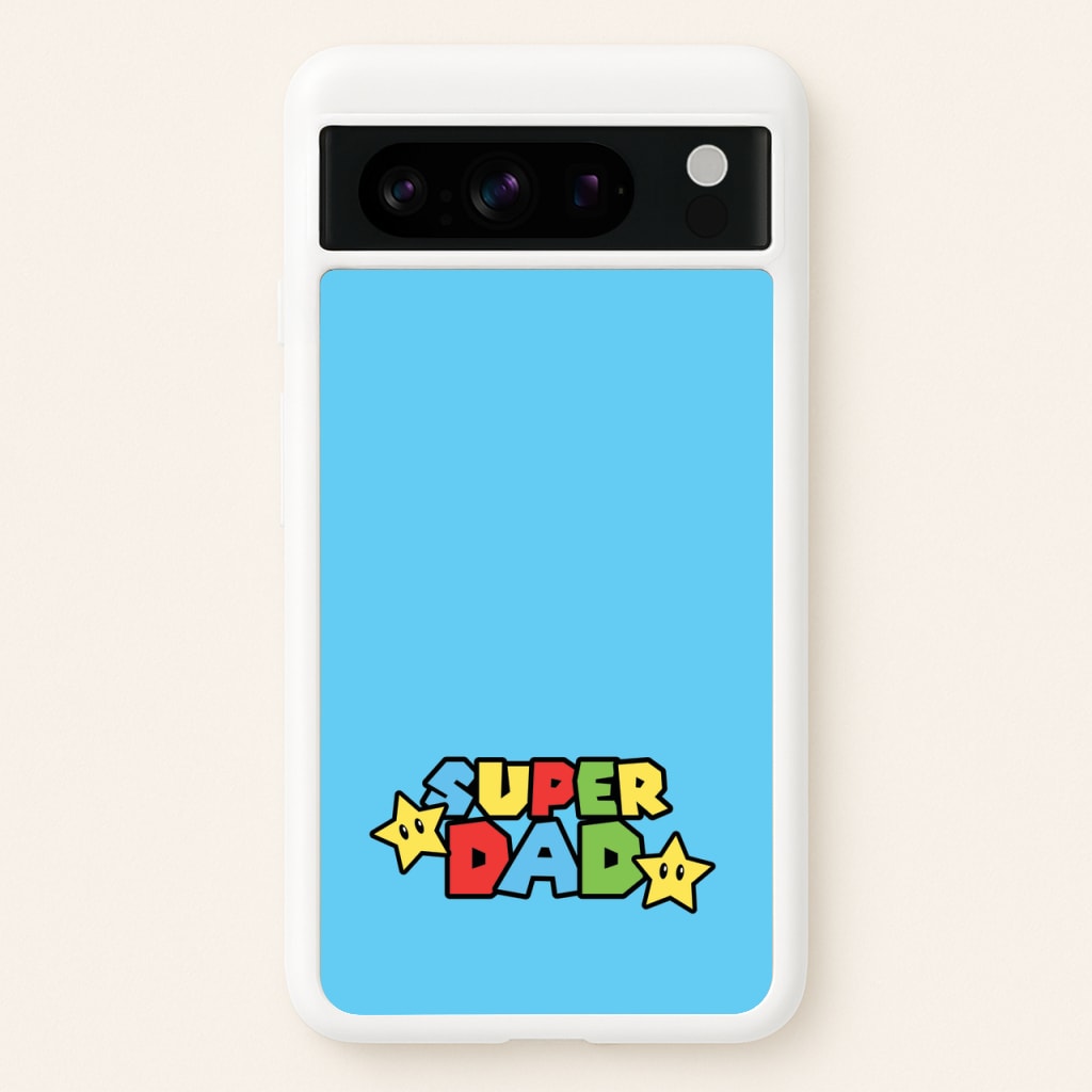 Super Dad - Father's Day Phone Case for Google Pixel 8 Pro