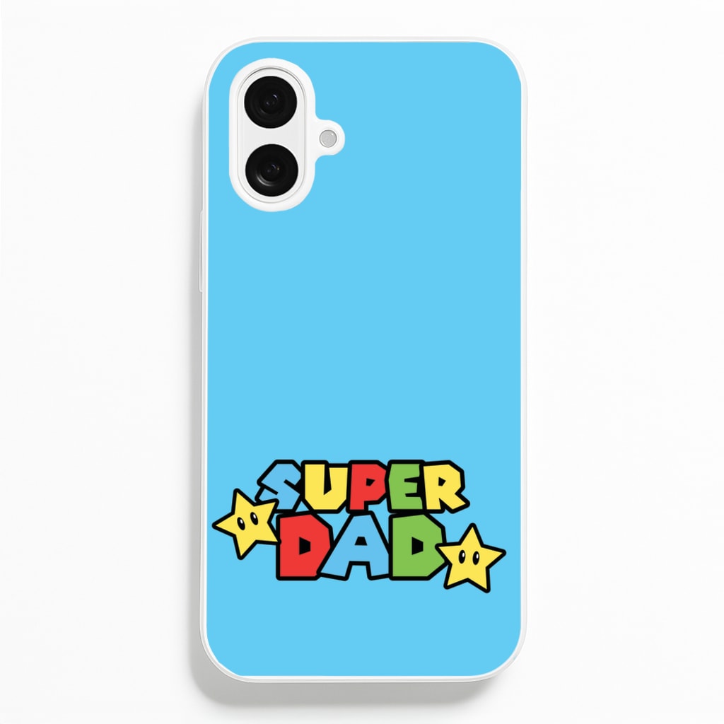 Super Dad - Father's Day Phone Case for iPhone 16 Plus