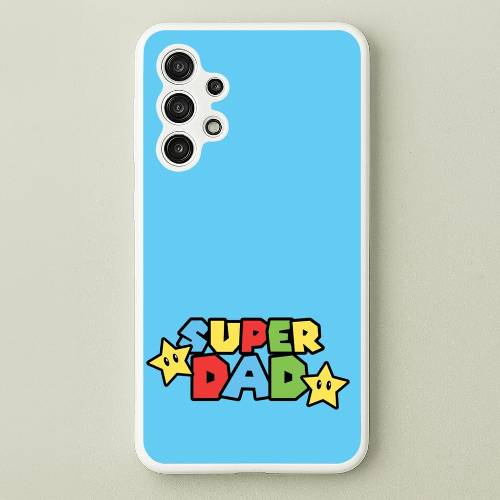 Super Dad - Father's Day Phone Case for Galaxy A13