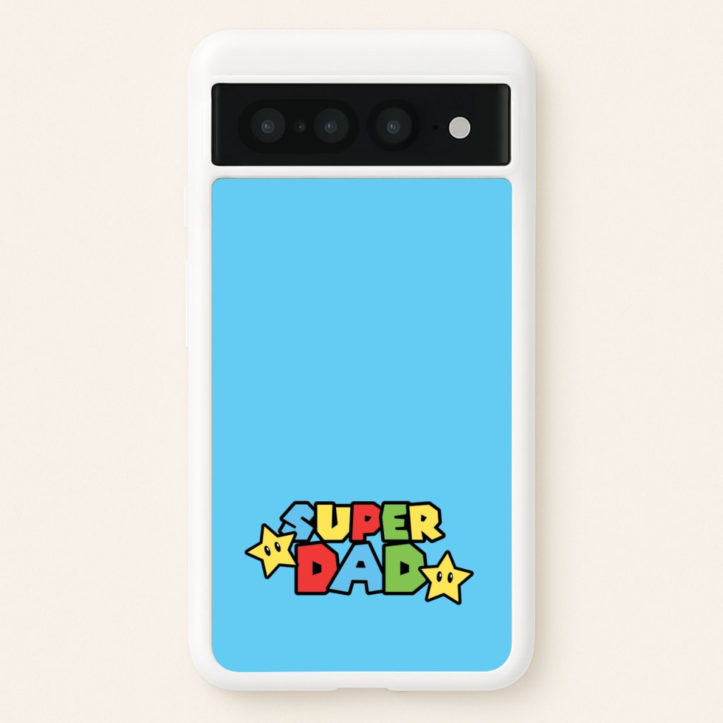 Super Dad - Father's Day Phone Case for Google Pixel 7 Pro