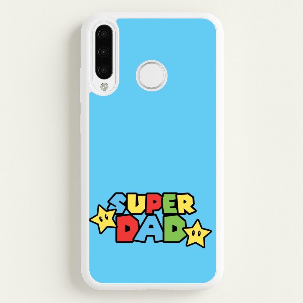 Super Dad - Father's Day Phone Case for Huawei P30 Lite