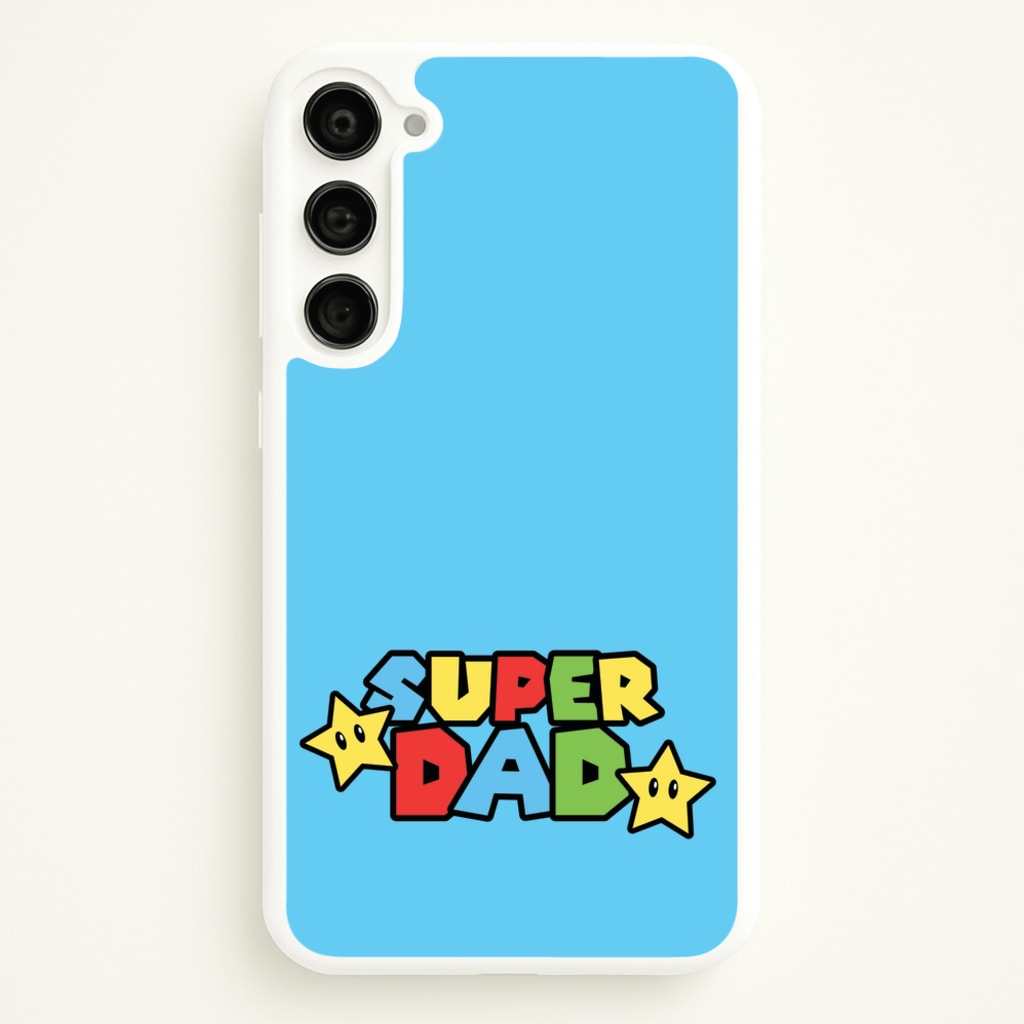 Super Dad - Father's Day Phone Case for Galaxy S23 Plus