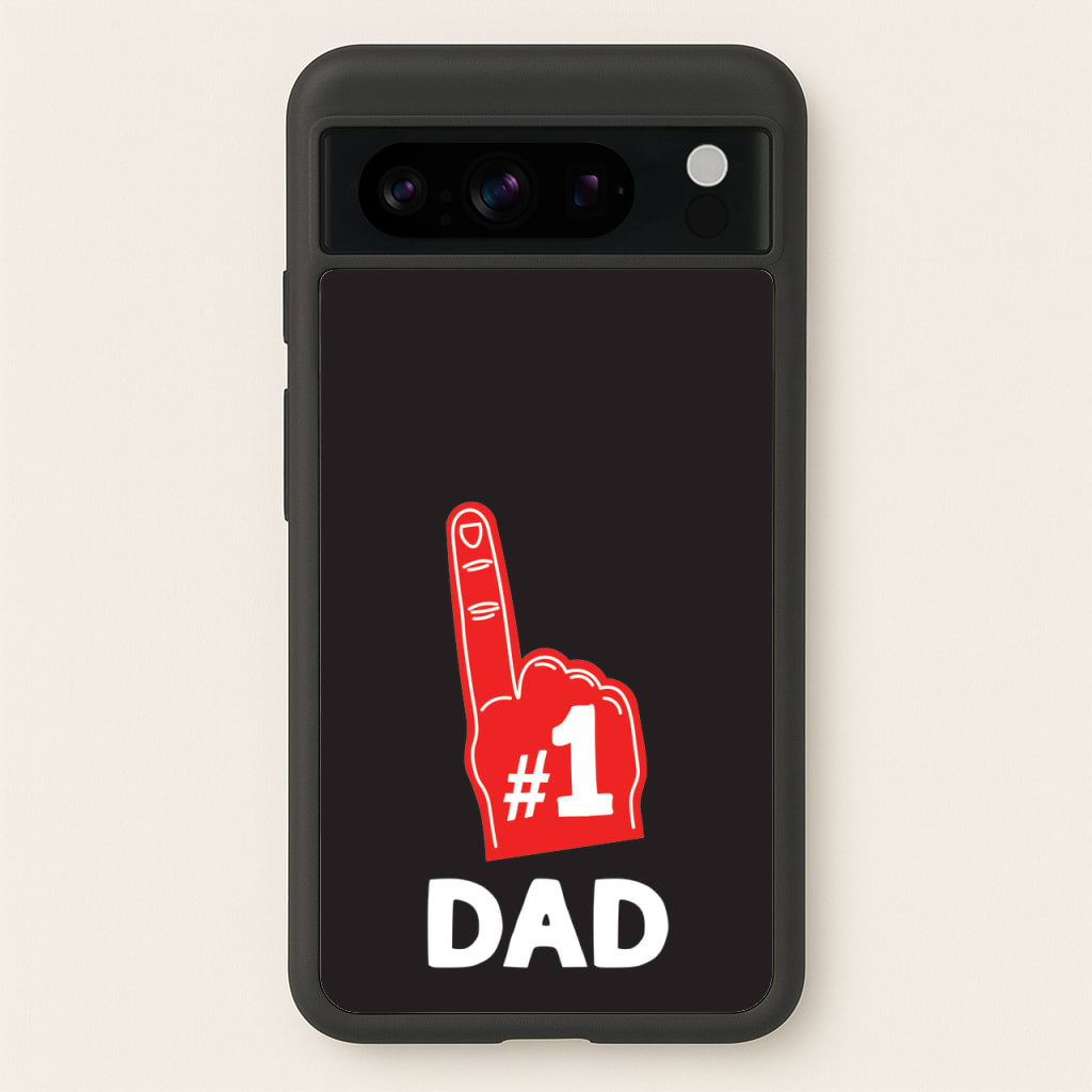 #1 Dad Foam Finger - Father's Day Phone Case for Google Pixel 8 Pro