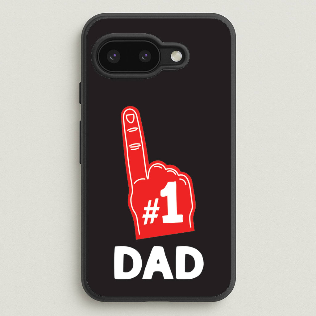 #1 Dad Foam Finger - Father's Day Phone Case for Google Pixel 9a