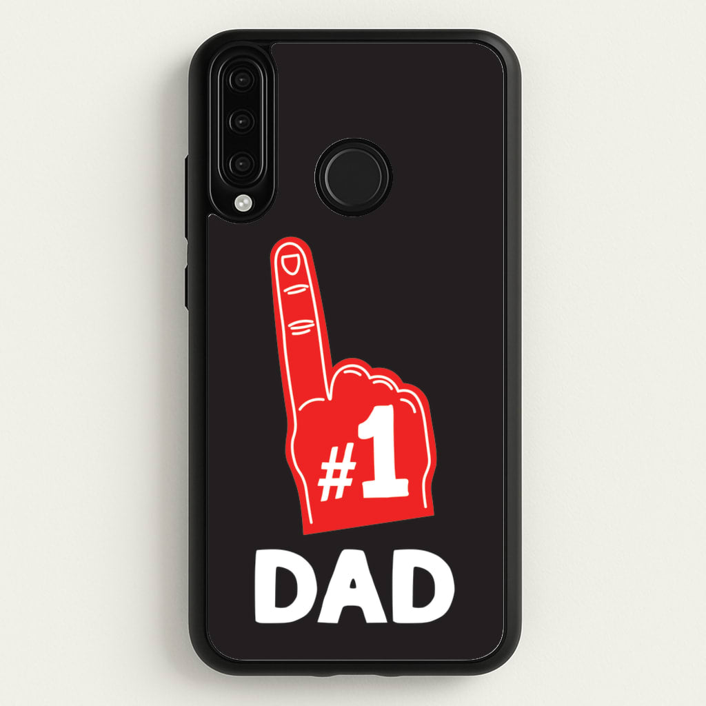 #1 Dad Foam Finger - Father's Day Phone Case for Huawei P30 Lite