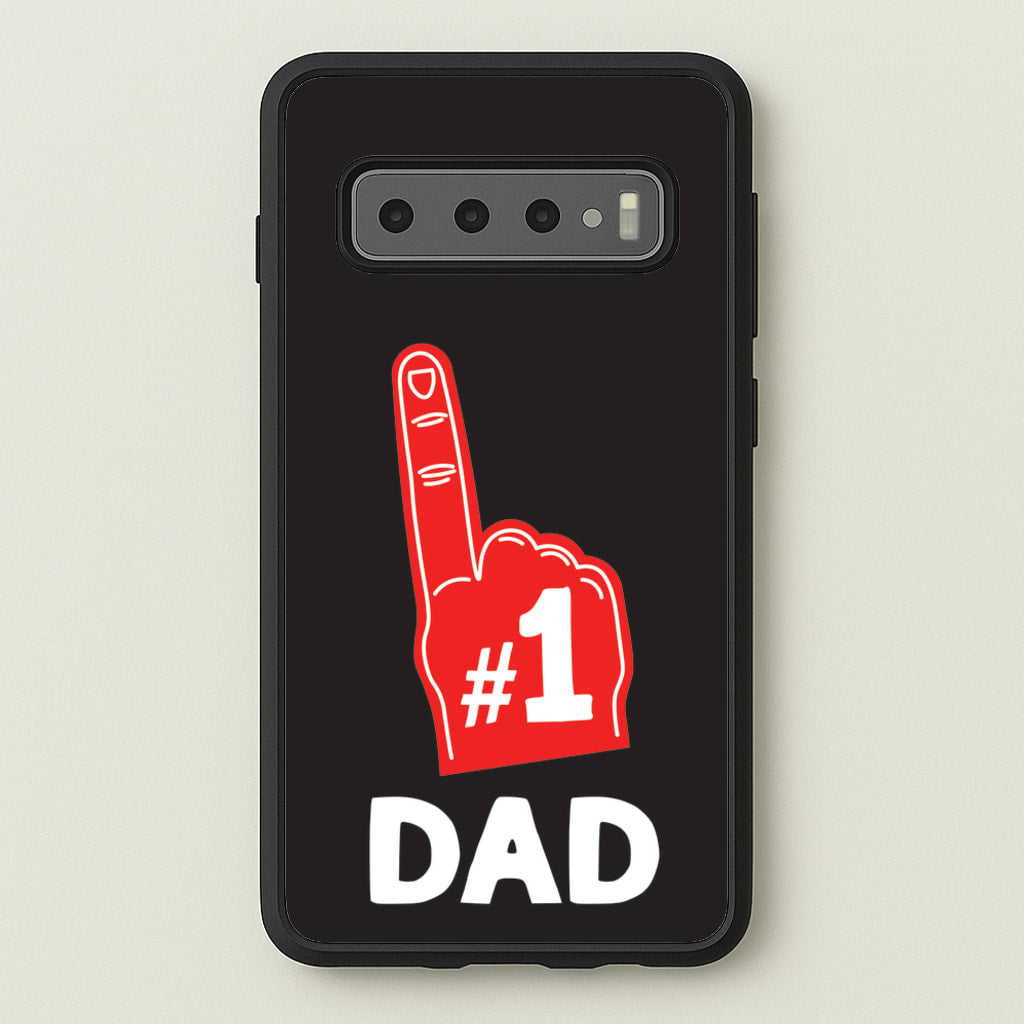 #1 Dad Foam Finger - Father's Day Phone Case for Galaxy S10 Plus