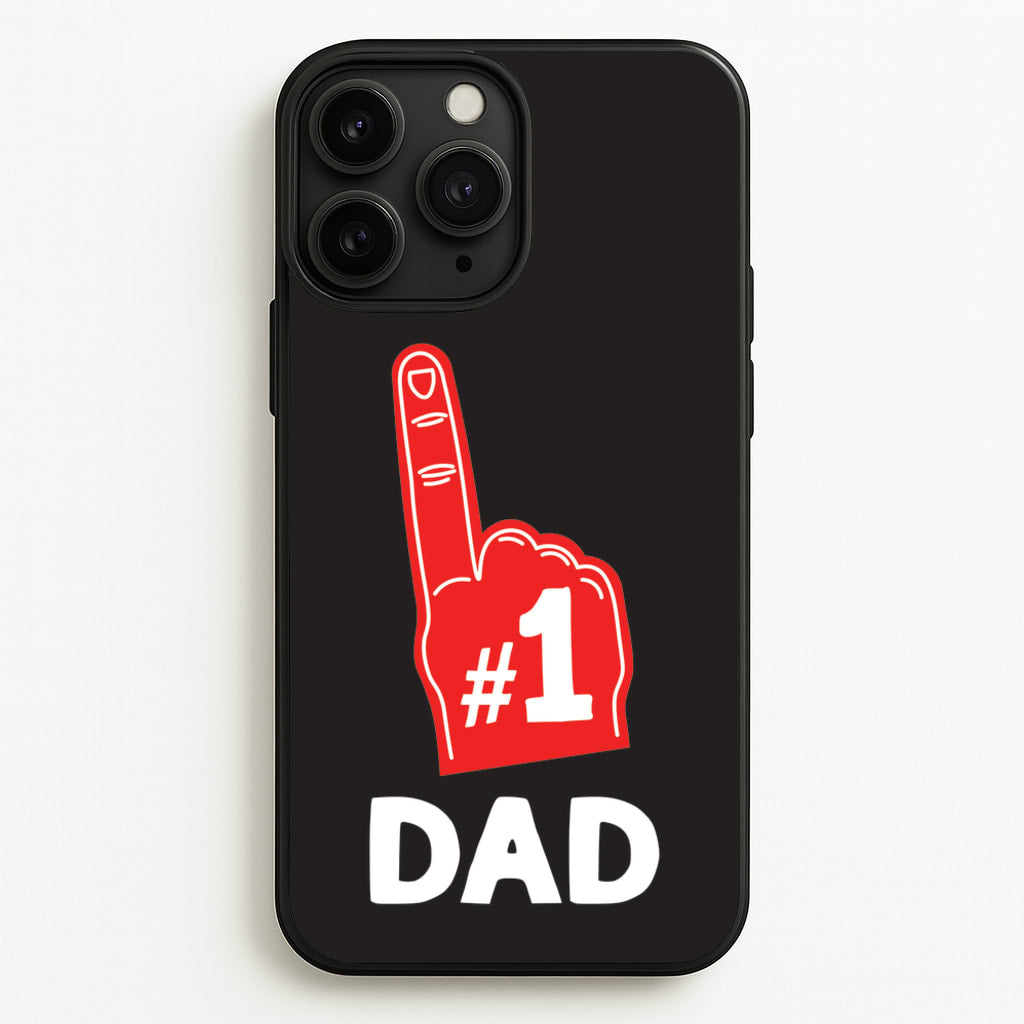 #1 Dad Foam Finger - Father's Day Phone Case for iPhone 11 Pro