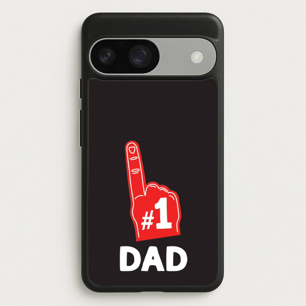 #1 Dad Foam Finger - Father's Day Phone Case for Google Pixel 9 / 9 Pro