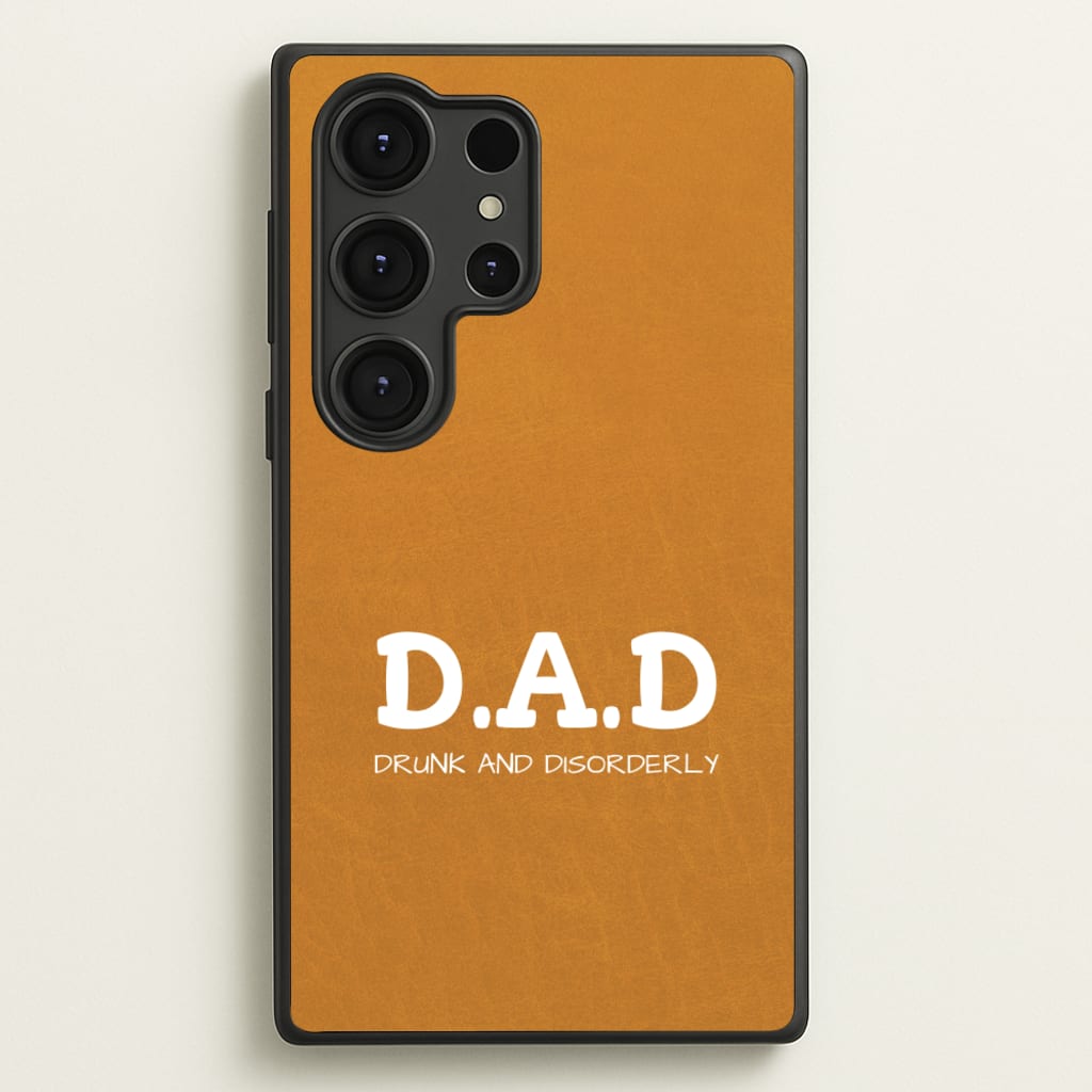 D.A.D - Father's Day Phone Case for Galaxy S25 Ultra