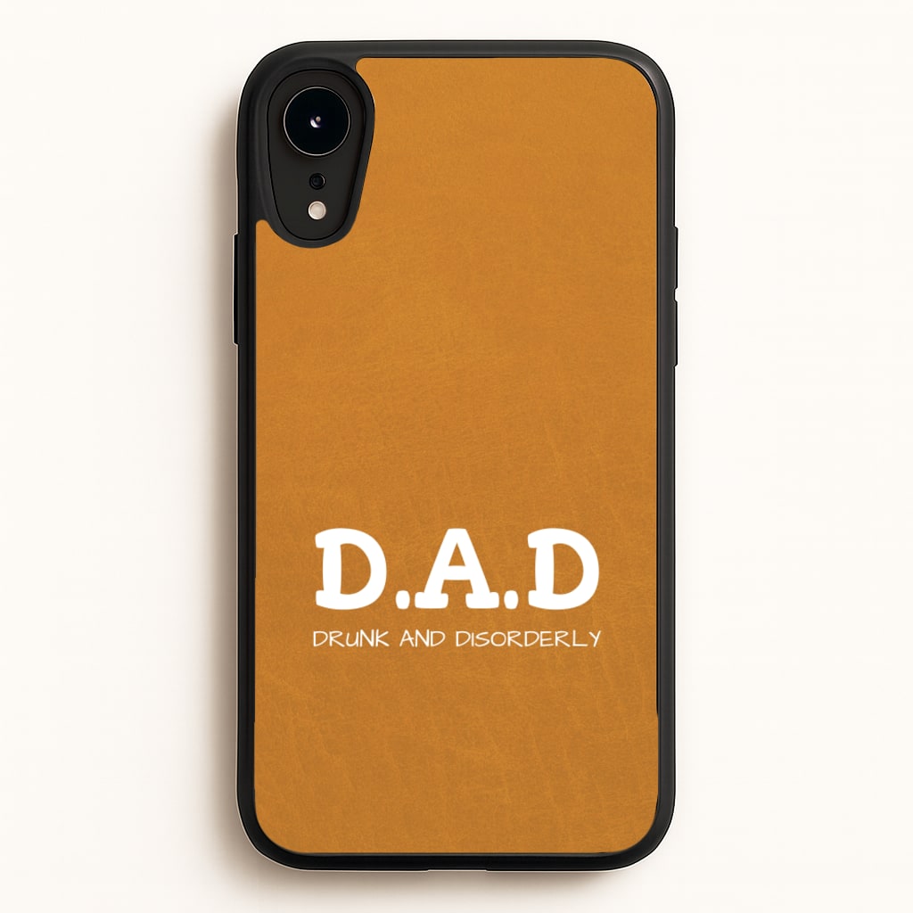 D.A.D - Father's Day Phone Case for iPhone XR