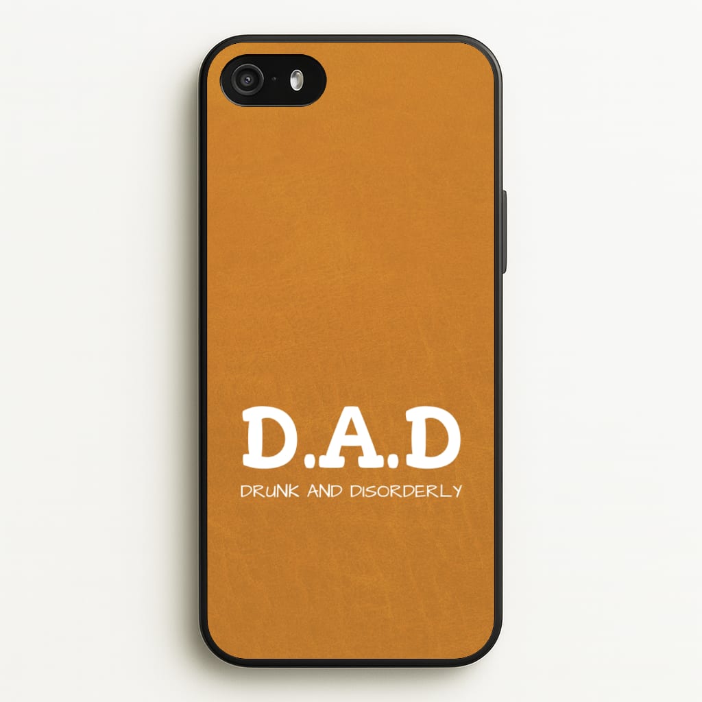D.A.D - Father's Day Phone Case for iPhone 5 / 5s / SE 2016