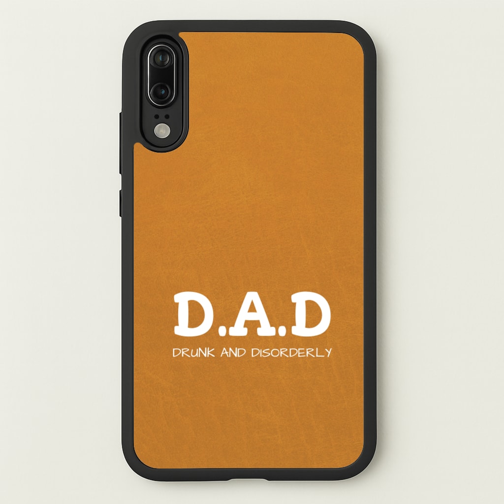 D.A.D - Father's Day Phone Case for Huawei P20