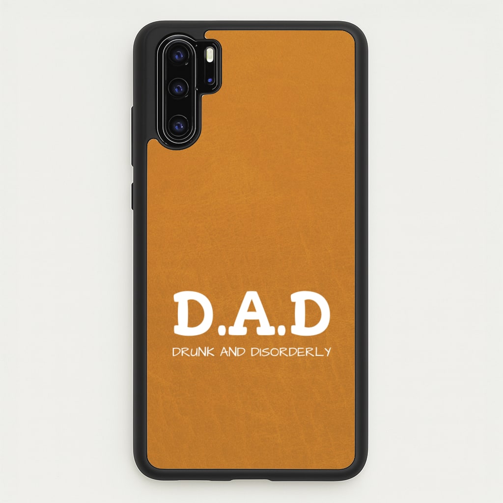 D.A.D - Father's Day Phone Case for Huawei P30 Pro
