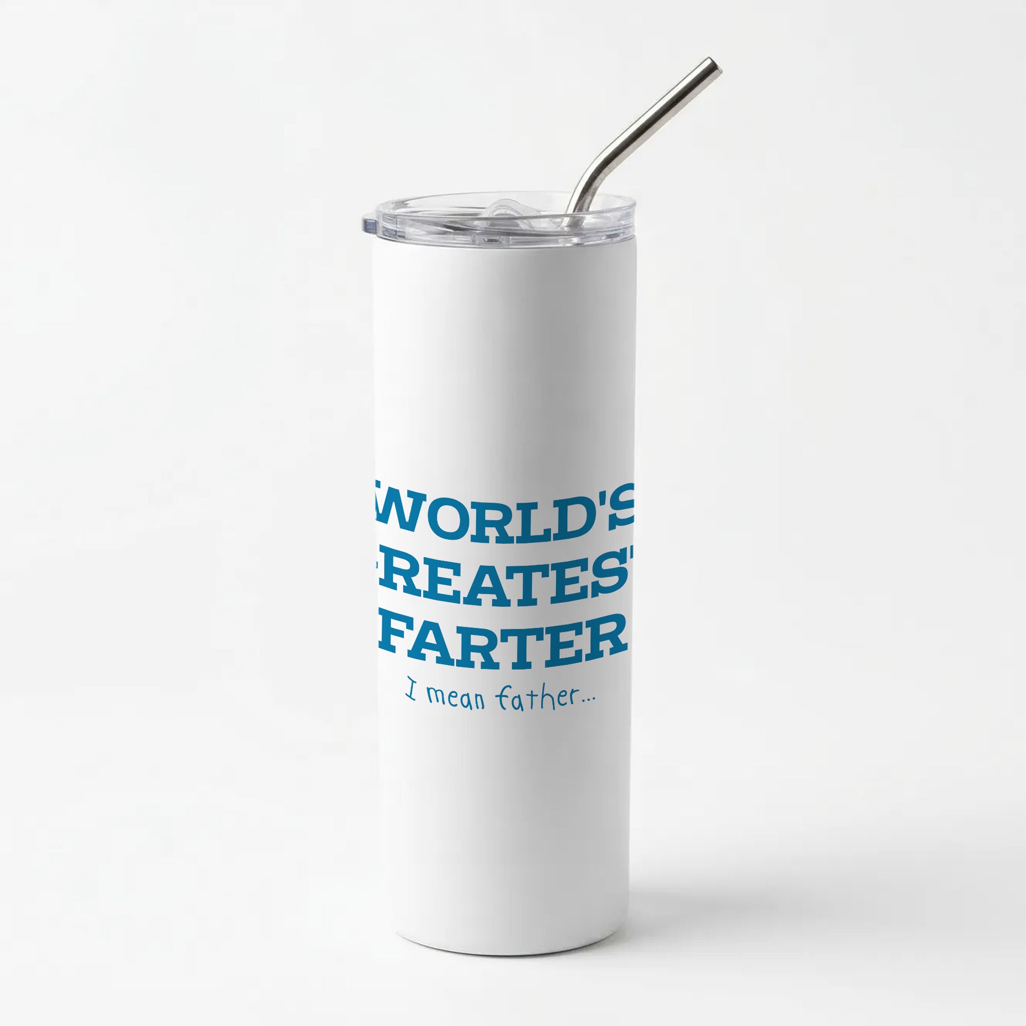 World's Greatest Farter Skinny Tumbler