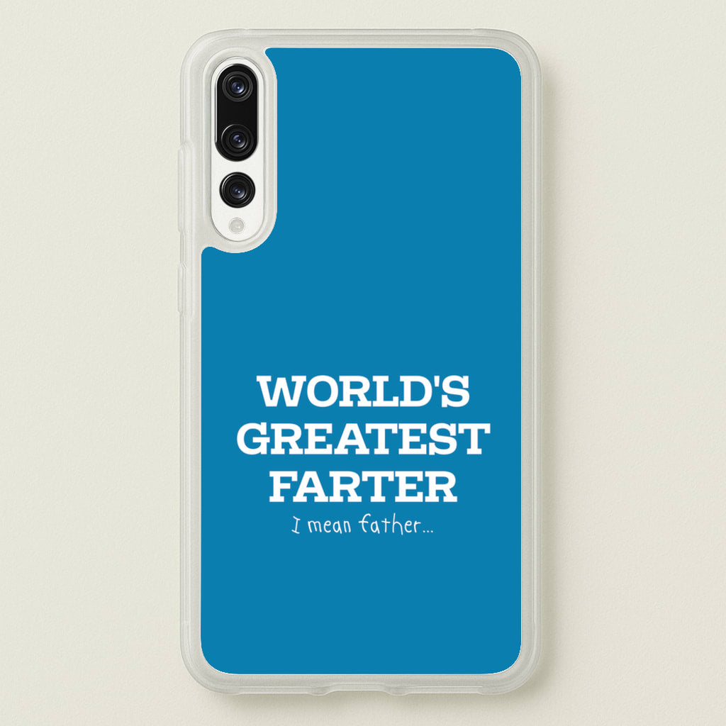 World's Greatest Farter - Father's Day Phone Case for Huawei P20 Pro